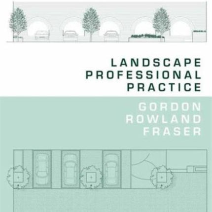 Landscape Professional Practice