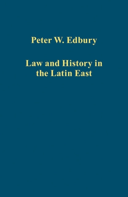 Law and History in the Latin East