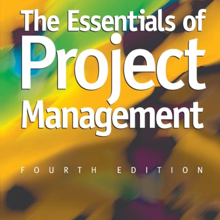 The Essentials of Project Management