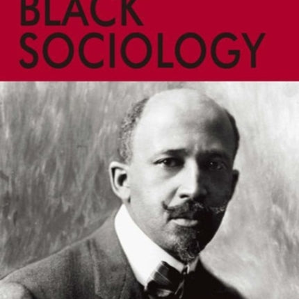 The Ashgate Research Companion to Black Sociology