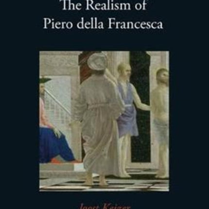 The Realism of Piero della Francesca