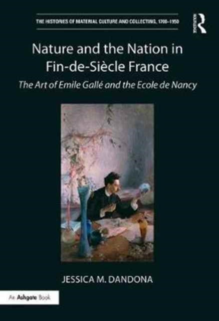 Nature and the Nation in FindeSiÃcle France
