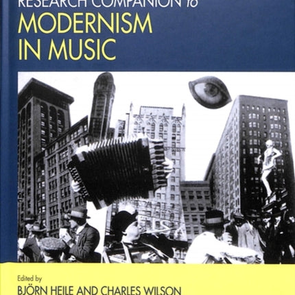 The Routledge Research Companion to Modernism in