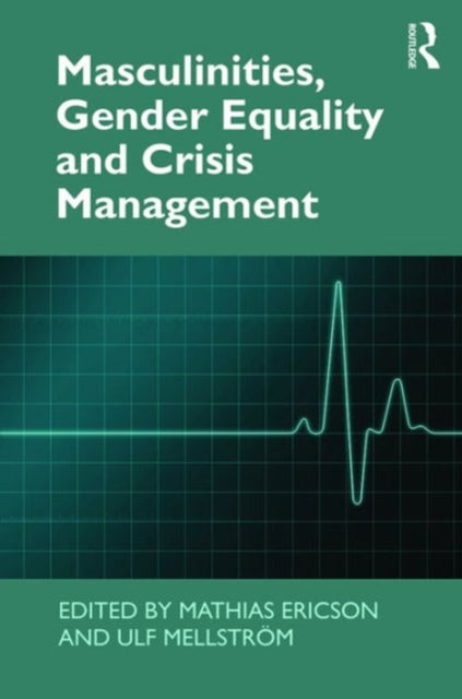 Masculinities Gender Equality and Crisis