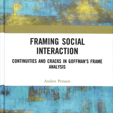 Framing Social Interaction