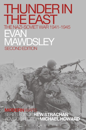 Thunder in the East The NaziSoviet War 19411945 Modern Wars