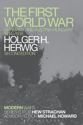 The First World War Germany And AustriaHungary 19141918 Modern Wars