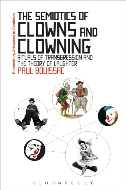 The The Semiotics of Clowns and Clowning