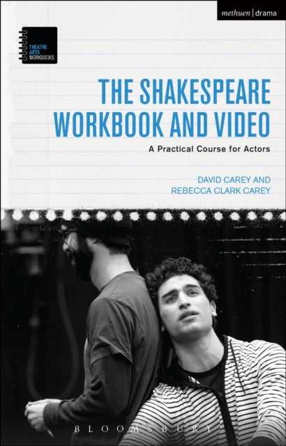 The Shakespeare Workbook and Video: A Practical Course for Actors