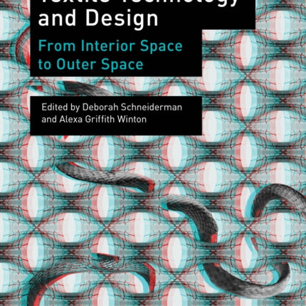 Textile Technology and Design From Interior Space to Outer Space