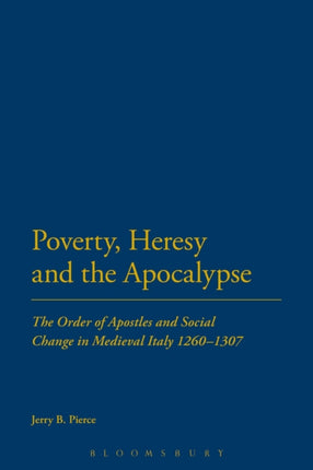 Poverty Heresy and the Apocalypse