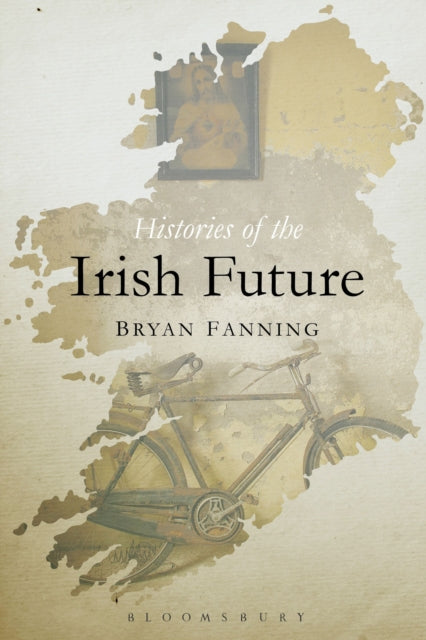 Histories of the Irish Future