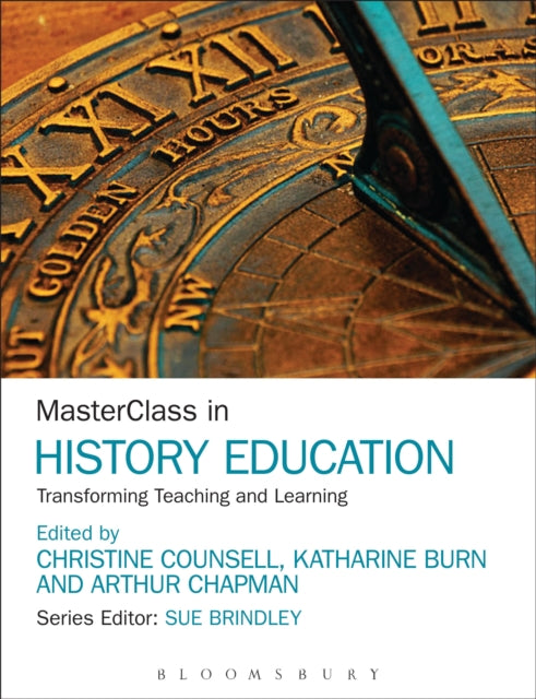 MasterClass in History Education Transforming Teaching and Learning