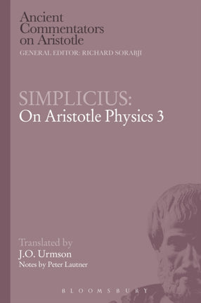 Simplicius On Aristotle Physics 3 Ancient Commentators on Aristotle