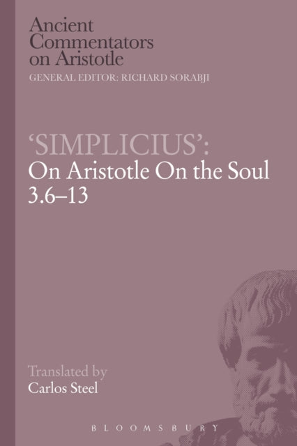 Simplicius On Aristotle On the Soul 3613 Ancient Commentators on Aristotle