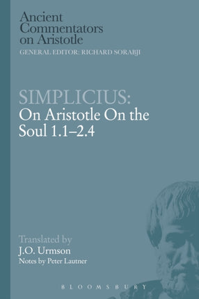 Simplicius On Aristotle On the Soul 1124 Ancient Commentators on Aristotle