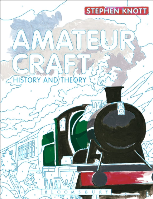 Amateur Craft History and Theory