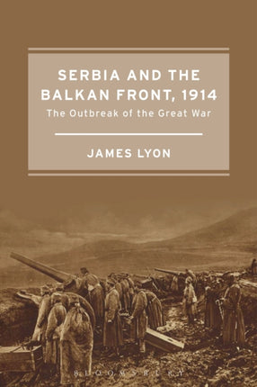 Serbia and the Balkan Front 1914