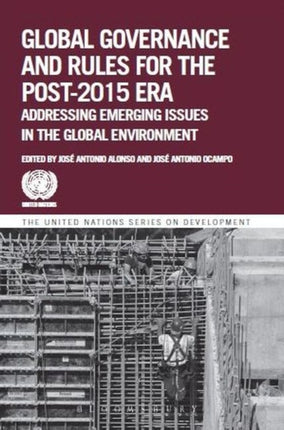 Global Governance and Rules for the Post2015 Er