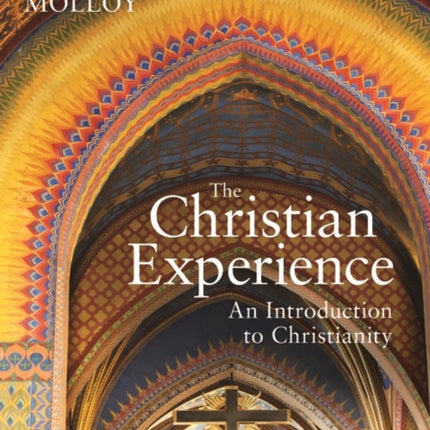 The Christian Experience: An Introduction to Christianity