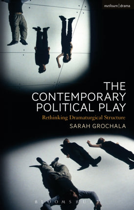 The Contemporary Political Play