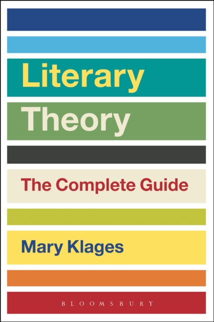 Literary Theory: The Complete Guide