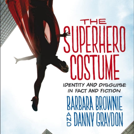 The Superhero Costume