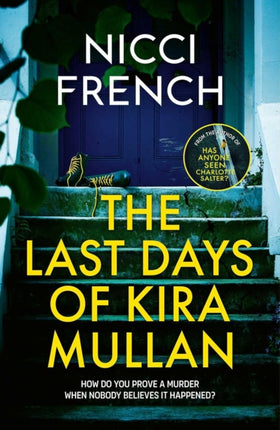 Last Days of Kira Mullan  Signed Edition