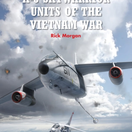A3 Skywarrior Units of the Vietnam War