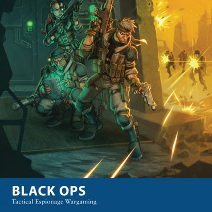 Black Ops: Tactical Espionage Wargaming