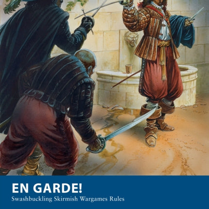 En Garde!: Swashbuckling Skirmish Wargames Rules