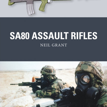 SA80 Assault Rifles