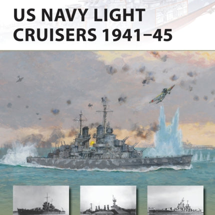 US Navy Light Cruisers 1941–45