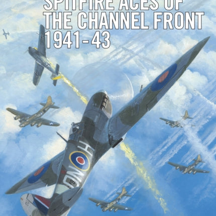 Spitfire Aces of the Channel Front 194143 131