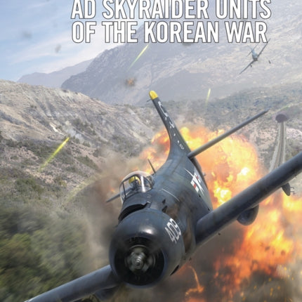 AD Skyraider Units of the Korean War