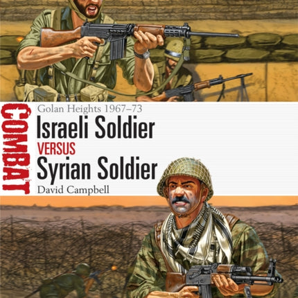 Israeli Soldier vs Syrian Soldier