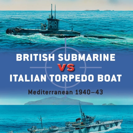 British Submarine vs Italian Torpedo Boat