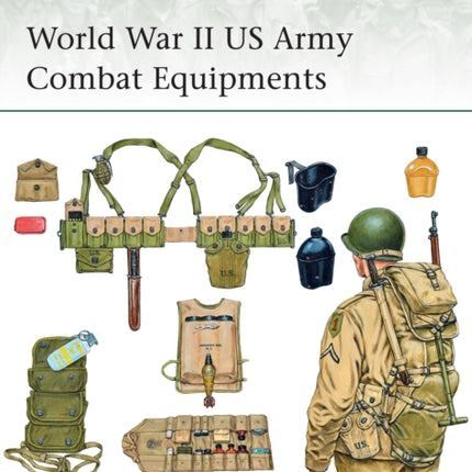 World War II US Army Combat Equipments 210 Elite