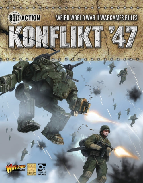 Konflikt ’47: Weird World War II Wargames Rules