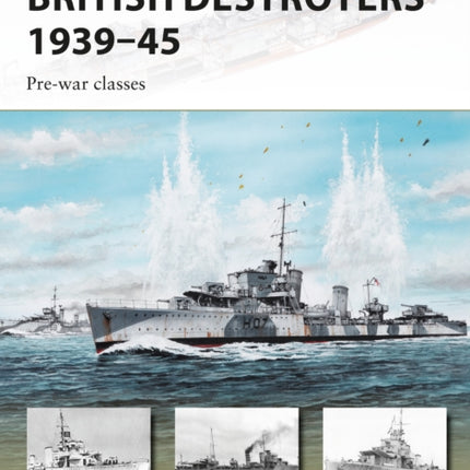 British Destroyers 1939–45: Pre-war classes