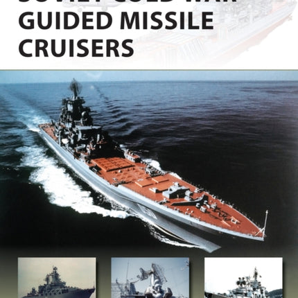 Soviet Cold War Guided Missile Cruisers