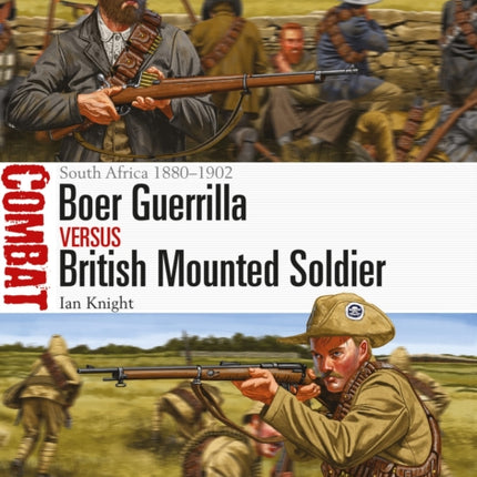 Boer Guerrilla vs British Mounted Soldier: South Africa 1880–1902