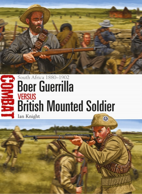 Boer Guerrilla vs British Mounted Soldier: South Africa 1880–1902