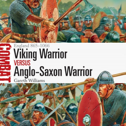 Viking Warrior vs Anglo-Saxon Warrior: England 865–1066