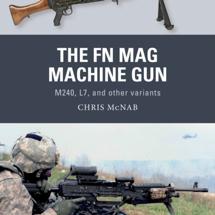 The FN MAG Machine Gun