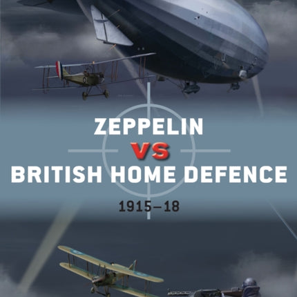 Zeppelin vs British Home Defence 191618
