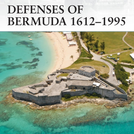 Defenses of Bermuda 16121995