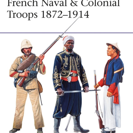 French Naval  Colonial Troops 18721914