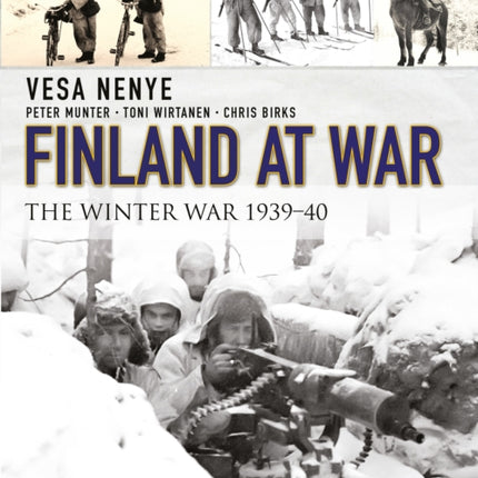 Finland at War: The Winter War 1939–40