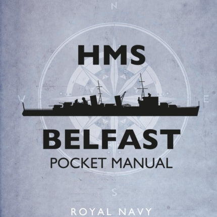 HMS Belfast Pocket Manual